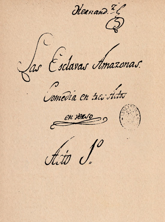Portada de  Las esclavas amazonas . Manuscrito 16.507 en la Biblioteca Nacional de España.