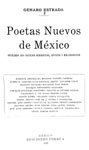 Portada de Poetas Nuevos de México. Antología con noticias biográficas, críticas y bibliográficas, México, Ediciones Porrúa, 1916