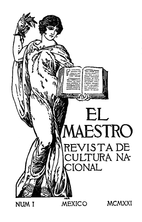  Portada de  El Maestro: Revista de Cultura Nacional , México,  n.º   I , 1921 