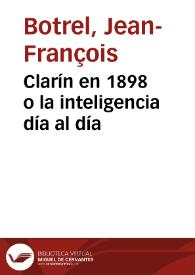 Clarín en 1898 o la inteligencia día al día | Biblioteca Virtual Miguel de Cervantes