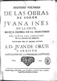 Segundo volumen de las obras de soror Juana Inés de la Cruz ... | Biblioteca Virtual Miguel de Cervantes