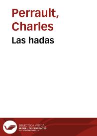 Las hadas / Charles Perrault; traducción de Teodoro Baró | Biblioteca Virtual Miguel de Cervantes