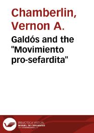 Galdós and the "Movimiento pro-sefardita" / Vernon A. Chamberlin | Biblioteca Virtual Miguel de Cervantes