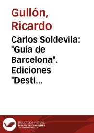 Carlos Soldevila: "Guía de Barcelona". Ediciones "Destino". Barcelona, 1951. Con numerosas ilustraciones / Ricardo Gullón | Biblioteca Virtual Miguel de Cervantes