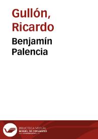 Benjamín Palencia / Ricardo Gullón | Biblioteca Virtual Miguel de Cervantes