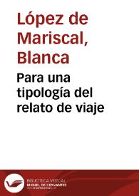 Para una tipología del relato de viaje / Blanca López de Mariscal | Biblioteca Virtual Miguel de Cervantes
