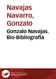 Gonzalo Navajas. Bio-Bibliografía / Gonzalo Navajas | Biblioteca Virtual Miguel de Cervantes