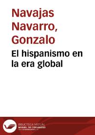 El hispanismo en la era global / Gonzalo Navajas | Biblioteca Virtual Miguel de Cervantes