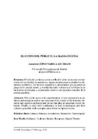 El gusto del público: la magia digital / Asunción López-Varela Azcárate | Biblioteca Virtual Miguel de Cervantes