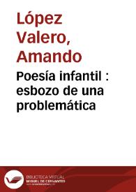 Poesía infantil : esbozo de una problemática / Amando López Valero | Biblioteca Virtual Miguel de Cervantes