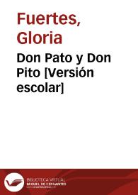 Don Pato y Don Pito [Versión escolar] / Gloria Fuertes | Biblioteca Virtual Miguel de Cervantes