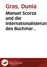 Manuel Scorza und die Internationalisierung des Buchmarktes in Lateinamerika / Dunia Gras | Biblioteca Virtual Miguel de Cervantes