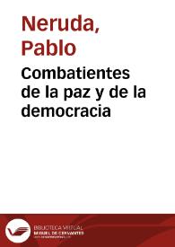 Combatientes de la paz y de la democracia | Biblioteca Virtual Miguel de Cervantes