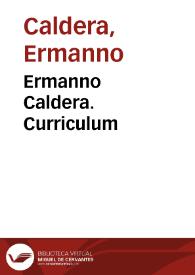 Ermanno Caldera. Curriculum | Biblioteca Virtual Miguel de Cervantes