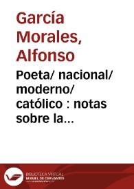 Poeta/ nacional/ moderno/ católico : notas sobre la recepción crítica de Ramón López Velarde / Alfonso García Morales | Biblioteca Virtual Miguel de Cervantes