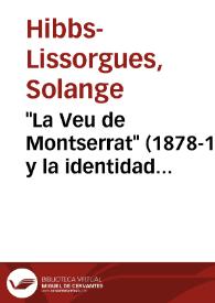 "La Veu de Montserrat" (1878-1891) y la identidad catalana / Solange Hibbs | Biblioteca Virtual Miguel de Cervantes