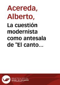 La cuestión modernista como antesala de "El canto errante" (1907) | Biblioteca Virtual Miguel de Cervantes