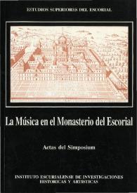 La música en el Monasterio del Escorial : actas del Simposium (1-4-IX-1992) | Biblioteca Virtual Miguel de Cervantes