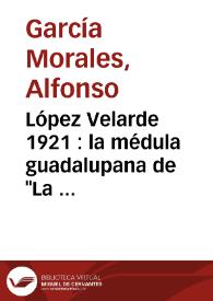 López Velarde 1921 : la médula guadalupana de "La Suave Patria" / Alfonso García Morales | Biblioteca Virtual Miguel de Cervantes