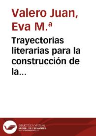 Trayectorias literarias para la construcción de la Lima mestiza / Eva M.ª Valero Juan | Biblioteca Virtual Miguel de Cervantes