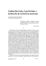 Gabino Barreda, el positivismo y la filosofía de la historia mexicana / Aureliano Ortega Esquivel | Biblioteca Virtual Miguel de Cervantes