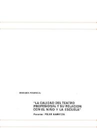 La calidad del teatro profesional y su relación con el niño y la escuela / por Pilar Narvión | Biblioteca Virtual Miguel de Cervantes
