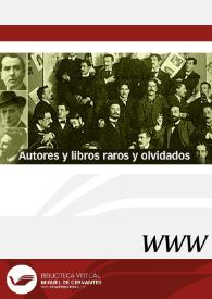 Autores y libros raros y olvidados / directora Dolores Thion Soriano-Mollá | Biblioteca Virtual Miguel de Cervantes