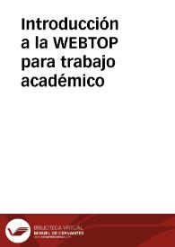 Introducción a la WEBTOP para trabajo académico | Biblioteca Virtual Miguel de Cervantes