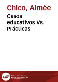 Casos educativos Vs. Prácticas | Biblioteca Virtual Miguel de Cervantes