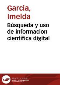 Búsqueda y uso de informacion científica digital | Biblioteca Virtual Miguel de Cervantes