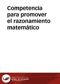Competencia para promover el razonamiento matemático | Biblioteca Virtual Miguel de Cervantes