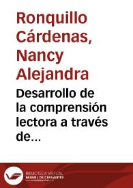 Desarrollo de la comprensión lectora a través de diversas estrategias de enseñanza. | Biblioteca Virtual Miguel de Cervantes