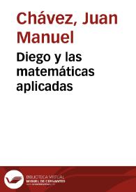Diego y las matemáticas aplicadas | Biblioteca Virtual Miguel de Cervantes