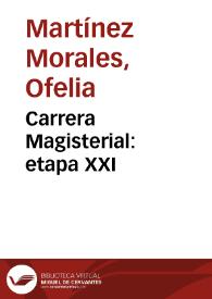 Carrera Magisterial: etapa XXI | Biblioteca Virtual Miguel de Cervantes