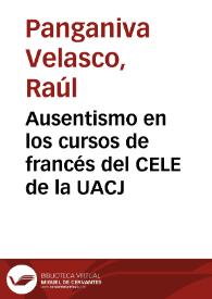 Ausentismo en los cursos de francés del CELE de la UACJ | Biblioteca Virtual Miguel de Cervantes