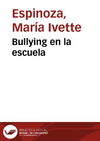 Bullying en la escuela | Biblioteca Virtual Miguel de Cervantes