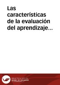 Las características de la evaluación del aprendizaje de los alumnos en los distintos programas que se ofrecen a través de la educación a distancia | Biblioteca Virtual Miguel de Cervantes