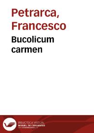 Bucolicum carmen | Biblioteca Virtual Miguel de Cervantes