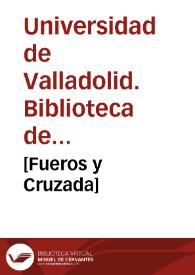 [Fueros y Cruzada] | Biblioteca Virtual Miguel de Cervantes