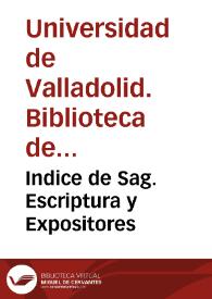 Indice de Sag. Escriptura y Expositores | Biblioteca Virtual Miguel de Cervantes