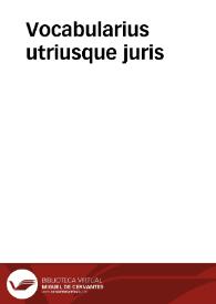Vocabularius utriusque juris | Biblioteca Virtual Miguel de Cervantes