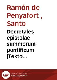 Decretales epistolae summorum pontificum [Texto impreso] | Biblioteca Virtual Miguel de Cervantes