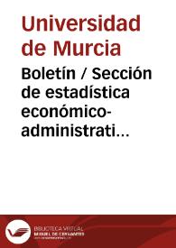Boletín / Sección de estadística económico-administrativa :1929-1935 | Biblioteca Virtual Miguel de Cervantes