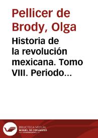 El afianzamiento de la estabilidad política / Olga Pellicer de Brody y José Luis Reyna | Biblioteca Virtual Miguel de Cervantes