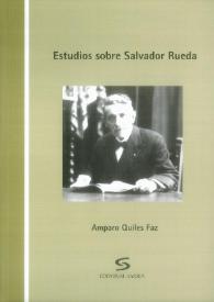 Estudios sobre Salvador Rueda / Amparo Quiles Faz | Biblioteca Virtual Miguel de Cervantes