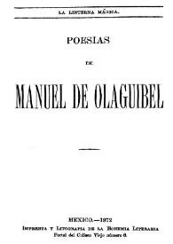Poesías / Manuel de Olaguíbel | Biblioteca Virtual Miguel de Cervantes