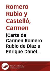[Carta de Carmen Romero Rubio de Díaz a Enrique Danel en México. París, 10 de mayo de 1912] | Biblioteca Virtual Miguel de Cervantes