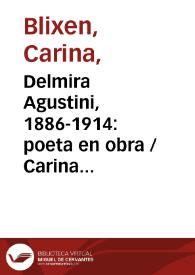 Delmira Agustini, 1886-1914: poeta en obra / Carina Blixen | Biblioteca Virtual Miguel de Cervantes