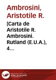 [Carta de Aristotile R. Ambrosini. Rutland (E.U.A.), 4 de abril de 1911] | Biblioteca Virtual Miguel de Cervantes