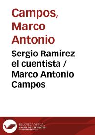 Sergio Ramírez el cuentista / Marco Antonio Campos | Biblioteca Virtual Miguel de Cervantes